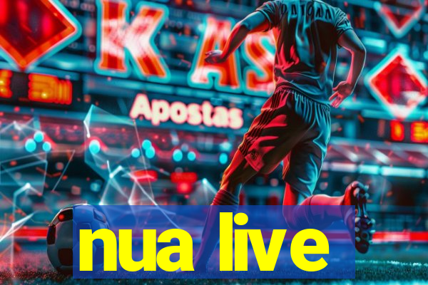 nua live